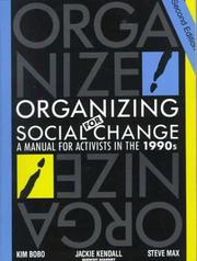 Cover of: Organizing For Social Change by Kim Bobo, Jackie Kendall, Steve Max