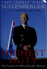 Highest duty by Chesley Sullenberger