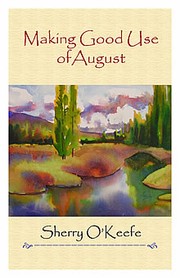 Cover of: Making Good Use of August by 