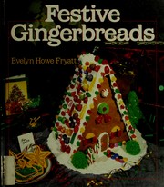 Cover of: Festive gingerbreads