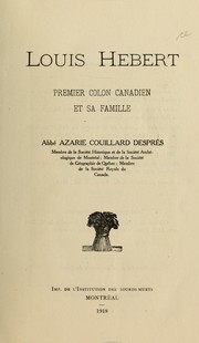 Cover of: Louis Hébert, premier colon canadien et sa famille