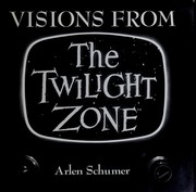 Cover of: Visions from the Twilight Zone by Arlen Schumer