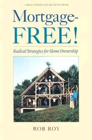 Mortgage free! by Robert L. Roy