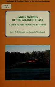 Cover of: Indian mounds of the Atlantic Coast