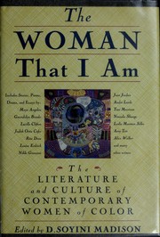 Cover of: The Woman that I am: the literature and culture of contemporary women of color