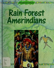 Cover of: Rain forest Amerindians