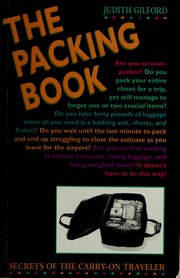 Cover of: The packing book: secrets of the carry-on traveler