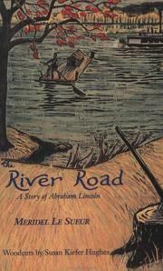 Cover of: The River Road: A Story of Abraham Lincoln