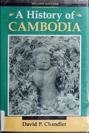 Cover of: A history of Cambodia by David P. Chandler, David P. Chandler