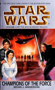 Cover of: Star Wars - Jedi Academy Trilogy - Champions of the Force