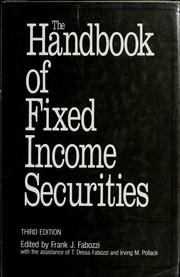 Cover of: The Handbook of fixed income securities