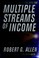 Cover of: Multiple streams of income