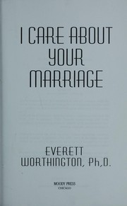 Cover of: I care about your marriage