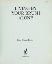 Cover of: Living by your brush alone