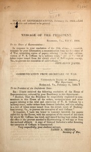 Cover of: Message of the President by Confederate States of America. President