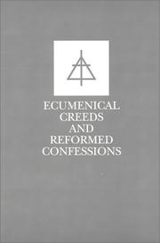 Cover of: Ecumenical creeds and reformed confessions. by 