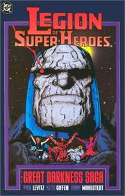 Cover of: Legion of Super-Heroes: The Great Darkness Saga