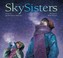 Cover of: Sky Sisters
