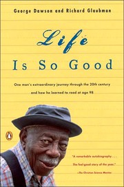 Cover of: Life is so good by Dawson, George