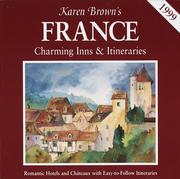Cover of: KB FRANCE'99:INNS&ITIN (Karen Brown's Country Inns Series)