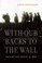 Cover of: With our backs to the wall