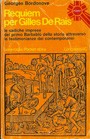 Cover of: Requiem per Gilles de Rais: le sadiche imprese del primo Barbablù della storia attraverso le testimonianze dei contemporanei