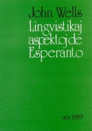 Lingvistikaj aspektoj de Esperanto by J. C. Wells