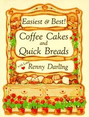 Cover of: Easiest & Best! Coffee Cakes and Quick Breads