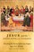 Cover of: Jesus and the Jewish roots of the Eucharist