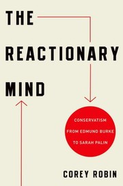 The reactionary mind by Corey Robin