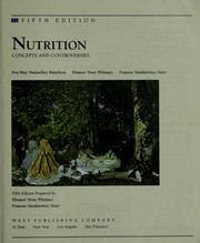 Cover of: Nutrition: concepts and controversies