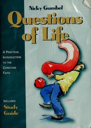 Cover of: Questions of life by Nicky Gumbel