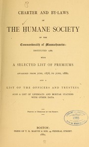 Cover of: Charter and by-laws of the Humane society of the commonwealth of Massachusetts ...