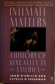 Cover of: Intimate Matters: A History of Sexuality in America