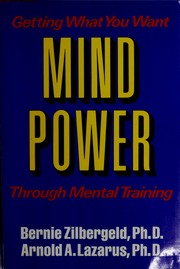 Cover of: Mind power: getting what you want through mental training