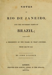 Cover of: Notes on Rio de Janeiro, and the southern parts of Brazil by John Luccock