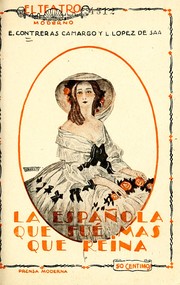 Cover of: La española que fue más que reina: comedia anecdótica en cinco actos y un epílogo