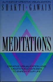 Cover of: Meditations: creative visualization and meditation exercises to enrich your life