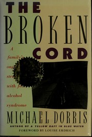 The broken cord by Michael Dorris
