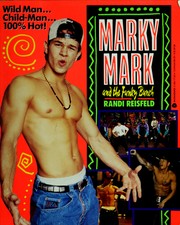 Marky Mark and the Funky Bunch by Randi Reisfeld