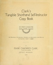 Cover of: Clark's tangible shorthand self-instructor copy-book