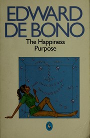 Cover of: The happiness purpose