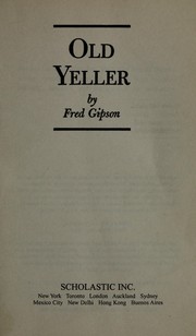 Cover of: Old Yeller by Fred Gipson