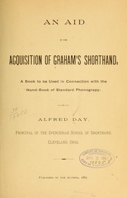 Cover of: An aid in the acquisition of Graham's shorthand.: A book to be used in connection with the Hand-book of standard phonography.