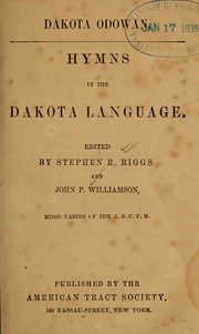 Cover of: Dakota Odowan: hymns in the Dakota language