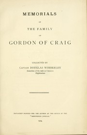 Memorials of the family of Gordon of Craig by Wimberley, Douglas