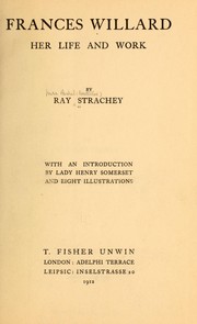 Frances Willard by Ray Strachey (1887 - 1940)