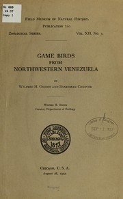 Cover of: Game birds from northwestern Venezuela... by Wilfred Hudson Osgood