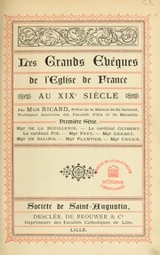 Cover of: Les Grands évêques de l'Eglise de France au 19e siècle