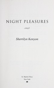 Cover of: Night pleasures by Sherrilyn Kenyon